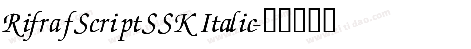 RifrafScriptSSK Italic字体转换